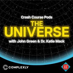 Crash Course Pods: The Universe Zusammenfassung