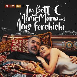 Im Bett mit Anna-Maria und Anis Ferchichi - Der Bushido Podcast Zusammenfassung