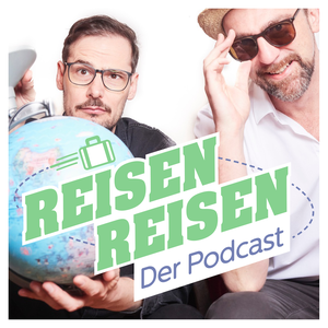 Reisen Reisen - Der Podcast mit Jochen Schliemann und Michael Dietz Zusammenfassung