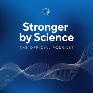 The Stronger By Science Podcast Zusammenfassung