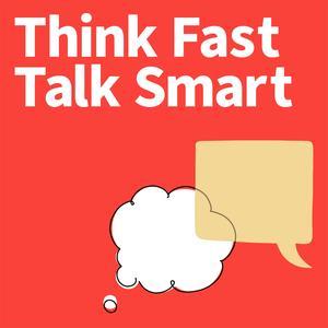 Think Fast Talk Smart: Communication Techniques Zusammenfassung