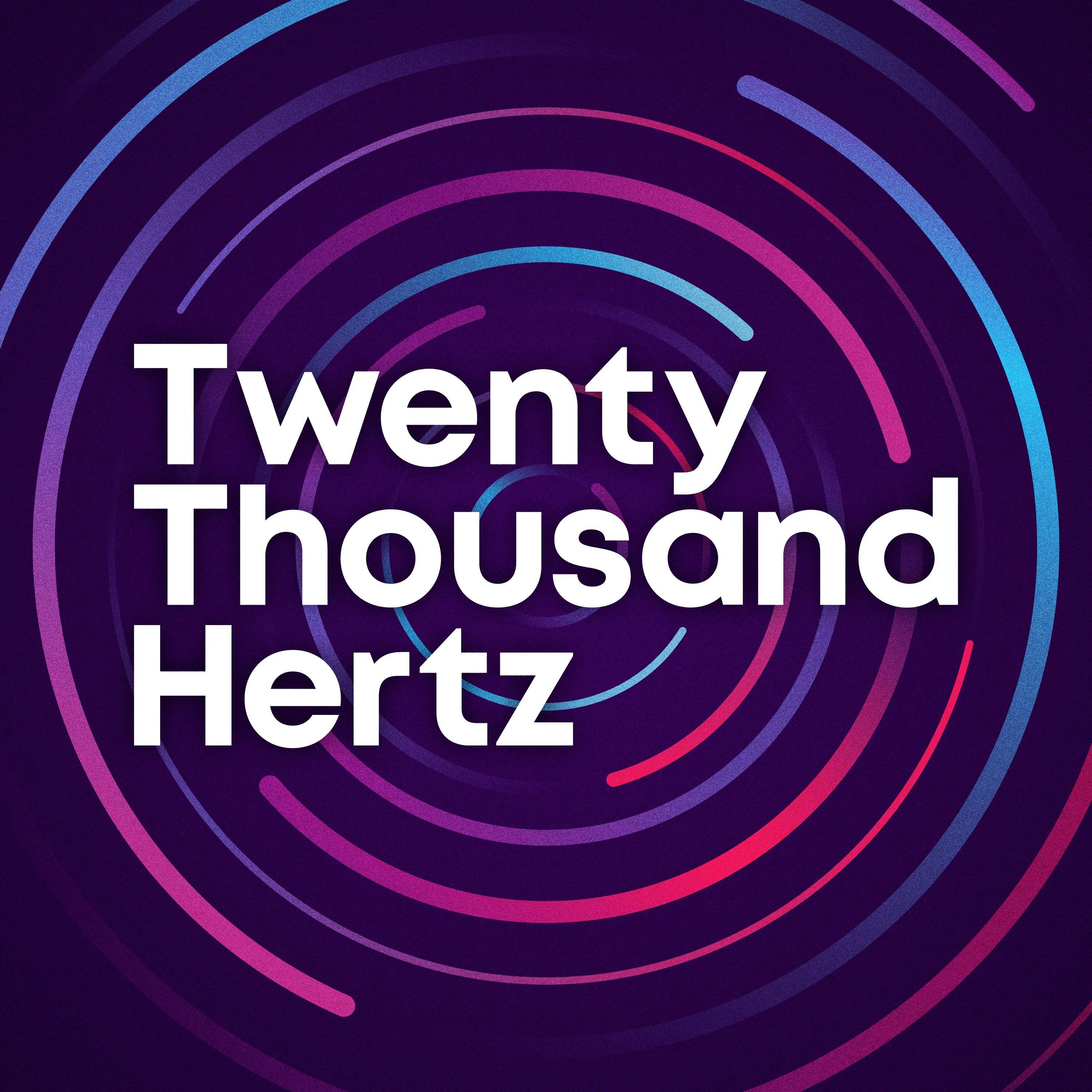 Twenty Thousand Hertz Zusammenfassung